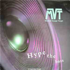 Musical Voyage Target - Hype The Bass download free