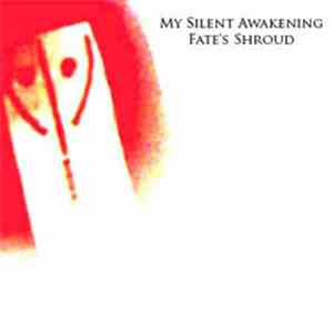 My Silent Awakening - Fate's Shroud download free