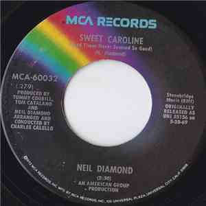 Neil Diamond - Sweet Caroline (Good Times Never Seemed So Good) download free