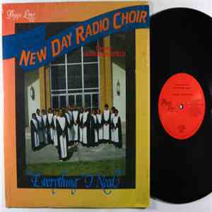 New Day Radio Choir , Director: George Lacefield - Everything I Need download free