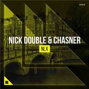 Nick Double & Chasner - NLX download free