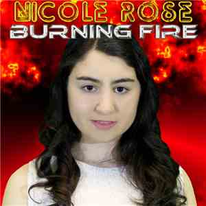 Nicole Rose - Burning Fire download free