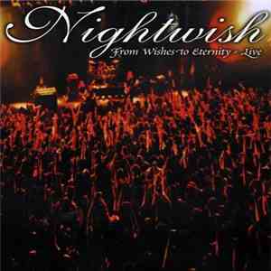 Nightwish - From Wishes To Eternity - Live download free