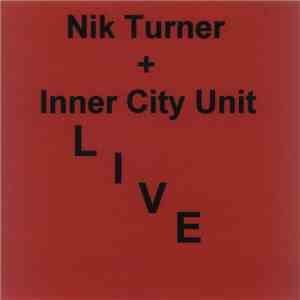 Nik Turner + Inner City Unit - Live download free