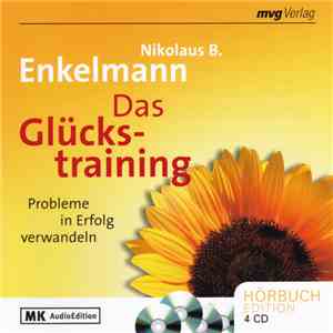 Nikolaus B. Enkelmann - Das Glückstraining download free