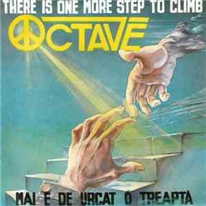 Octave  - There Is One More Step To Climb (Mai E De Urcat O Treaptă) download free