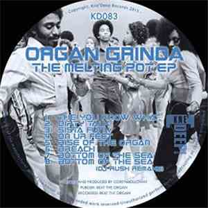 Organ Grinda - The Melting Pot E.P download free