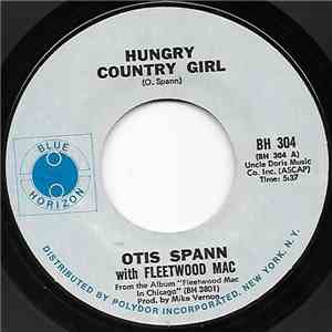 Otis Spann with Fleetwood Mac - Hungry Country Girl download free