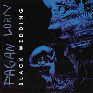 Pagan Lorn - Black Wedding download free