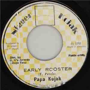 Papa Kojak / Sly & Robbie - Early Rooster download free