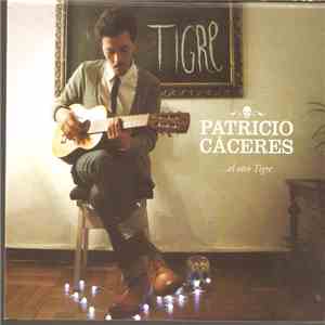 Patricio Caceres - Tigre... El Otro Tigre download free