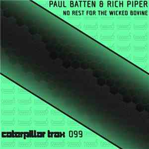 Paul Batten & Rich Piper - No Rest For The Wicked Bovine download free