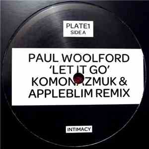 Paul Woolford - Let It Go / Pandemonium (Remixes) download free