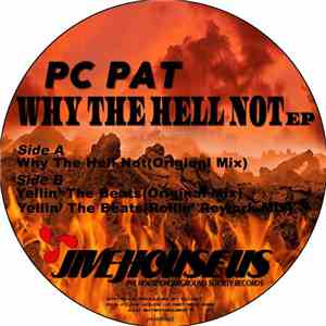 PC Pat - Why The Hell Not EP download free