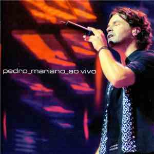 Pedro Mariano - Ao Vivo download free