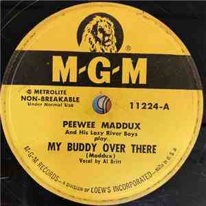 Pee Wee Maddux - My Buddy Over There / My Hobo Heart download free
