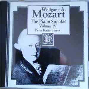 Peter Katin - Mozart - The Piano Sonatas Volume IV download free
