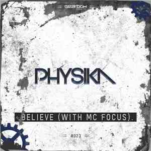 Physika With MC Focus - Believe download free