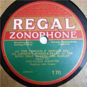 Pipe-Major Forsyth - The Pibroch O' Donald Dhu / The Barren Rocks Of Aden download free