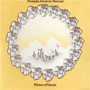 Premiata Forneria Marconi - Photos Of Ghosts download free