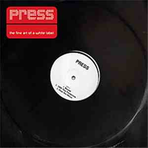 Press  - The Fine Art Of A White Label download free