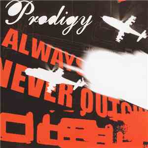 Prodigy - Always Outnumbered Never Outgunned download free