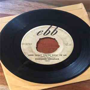 Professor Longhair - Look What You're Doin' To Me / Misery download free