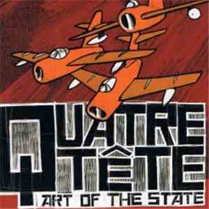 Quatre Tête - Art Of The State download free