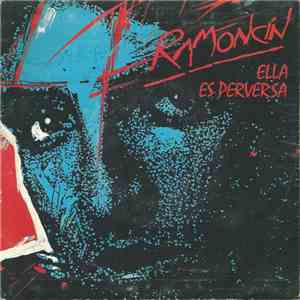 Ramoncín - Ella Es Perversa download free