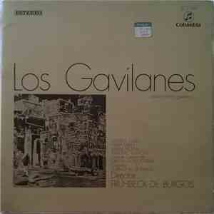 Ramos Martín, Guerrero, Angeles Gulin, Maria Orán, Julián Molina, Antonio Blancas, Coro De Cámara Del Orfeón Donostiarra, Orquesta Filarmonía de España, Frühbeck De Burgos - Los Gavilanes download free