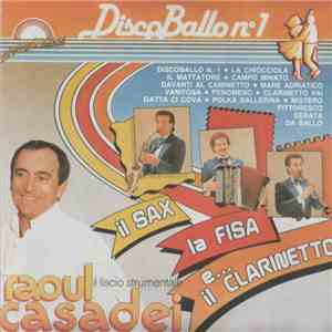 Raoul Casadei - Il Sax, La Fisa E... Il Clarinetto download free