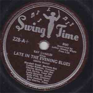 Ray Charles - Late In The Evening Blues / Th' Ego Song download free