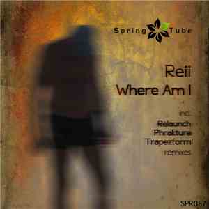 Reii - Where Am I download free