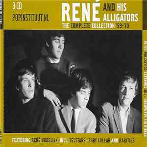 René And His Alligators - The Complete Collection '59 - '70 download free