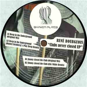 René Bourgeois - Clubs Never Closed EP download free