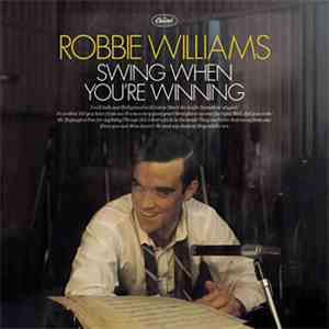 Robbie Williams - Swing When You're Winning download free