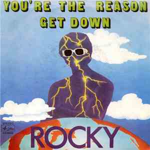 Rocky - You're The Reason / Get Down download free