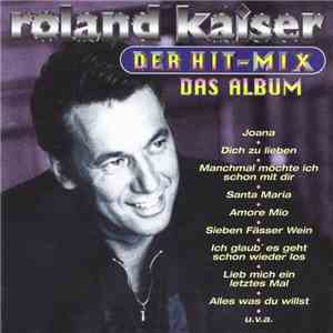 Roland Kaiser - Der Hit-Mix - Das Album download free