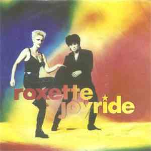 Roxette - Joyride download free