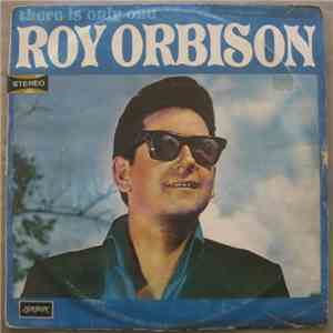 Roy Orbison - There Is Only One download free