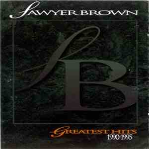 Sawyer Brown - Greatest Hits 1990-1995 download free