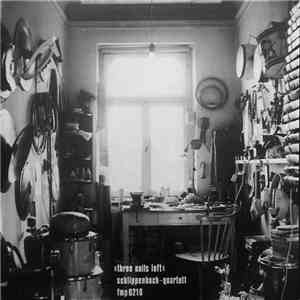 Schlippenbach-Quartett - Three Nails Left download free