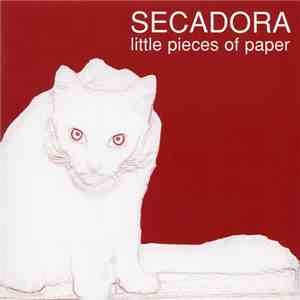 Secadora - Little Pieces Of Paper download free