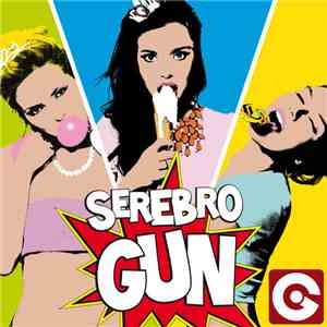 Serebro - Gun download free