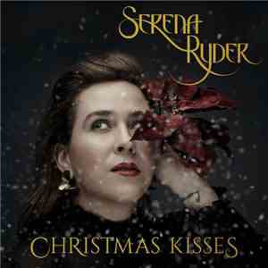 Serena Ryder - Christmas Kisses download free