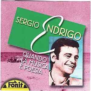 Sergio Endrigo - Quando La Musica È Poesia download free