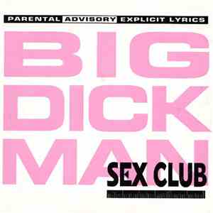Sex Club - Big Dick Man download free