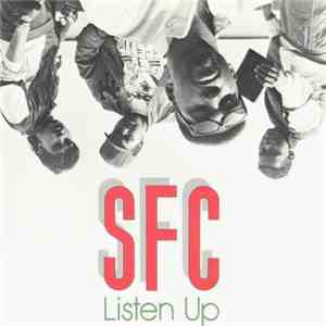 S.F.C. - Listen Up download free