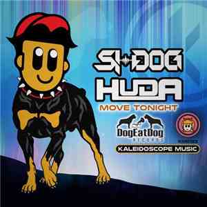 Si-Dog, Huda - Move Tonight download free