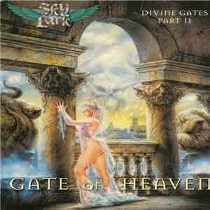 Skylark  - Divine Gates Part II: Gate Of Heaven download free